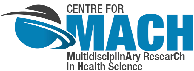 Centre for MACH - MultidisciplinAry ResearCh in Health Science